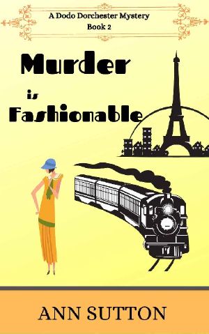 [A Dodo Dorchester Mystery 02] • Murder is Fashionable